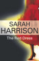The Red Dress by Sarah Harrison - Paperback
