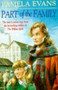 Part of the Family : Secrets, love and tragedy prevail in this gritty family saga by Pamela Evans - Paperback
