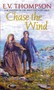 Chase The Wind : Number 2 in series by E.V. Thompson - Paperback