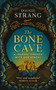The Bone Cave : A Journey through Myth and Memory by Dougie Strang - Paperback