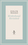 Brideshead Revisited by Evelyn Waugh - Hardback