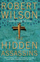 The Hidden Assassins by Robert Wilson - Paperback