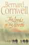 The Lords of the North by Bernard Cornwell - Paperback