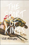 The Sport of Kings : Shortlisted for the Baileys Women's Prize for Fiction 2017 by C.E. Morgan - Hardback