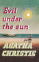 Evil Under the Sun by Agatha Christie - Hardback