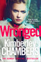 The Wronged by Kimberley Chambers - Hardback