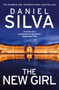 The New Girl by Daniel Silva - Hardback