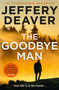 The Goodbye Man : Book 2 by Jeffery Deaver - Hardback