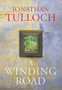 A Winding Road by Jonathan Tulloch - Hardback