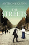 The Streets by Anthony Quinn - Hardback