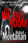The Killing Room : (Byrne & Balzano 6) by Richard Montanari - Hardback