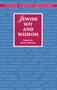 Jewish Wit and Wisdom by Herb Galewitz - Paperback