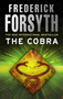The Cobra by Frederick Forsyth - Hardback