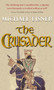 CRUSADER THE by Michael Eisner - Paperback CRUSADER THE by Michael Eisner - Paperback