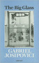 The Big Glass by Gabriel Josipovici - Hardback
