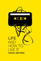 Life and How to Live it by Daniel Mayhew - Paperback