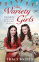 The Variety Girls by Tracy Baines - Paperback