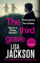 The Third Grave : an absolutely gripping and twisty crime thriller from the New York Times bestselling author by Lisa Jackson - Paperback