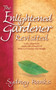 Enlightened Gardener Revisited, The by Sydney Banks - Hardback
