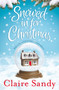 Snowed in for Christmas by Claire Sandy - Paperback