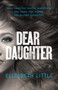 Dear Daughter by Elizabeth Little - Paperback