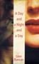 A Day and a Night and a Day by Glen Duncan - Hardback