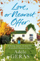 Love, or Nearest Offer by Adele Geras - Hardback