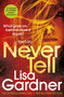 Never Tell by Lisa Gardner - Paperback