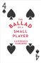 The Ballad of a Small Player by Lawrence Osborne - Hardback