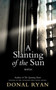 Slanting of the Sun : Stories, A by Donal Ryan - Paperback