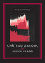 Chateau d'Argol by Julien Gracq - Paperback