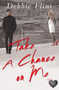 Take a Chance on Me by Debbie Flint - Paperback