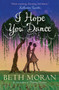 I Hope You Dance by Beth Moran - Paperback