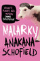 Malarky : From the winner of the Kerry Group Irish Novel of the Year Award, 2021 by Anakana Schofield - Paperback