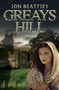 Greays Hill by Jon Beattiey - Paperback