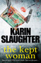 The Kept Woman : (Will Trent Series Book 8) by Karin Slaughter - Paperback