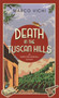 Death in the Tuscan Hills : Book Five by Marco Vichi - Hardback