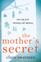 The Mother's Secret by Clare Swatman - Paperback