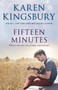 Fifteen Minutes by Karen Kingsbury - Paperback