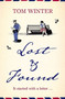 Lost and Found by Tom Winter - Hardback