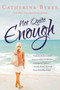 Not Quite Enough : 3 by Catherine Bybee - Paperback