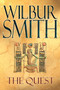 The Quest by Wilbur Smith - Hardback
