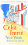 Nice Work If You Can Get It by Celia Imrie - Paperback