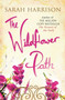 The Wildflower Path by Sarah Harrison - Hardback