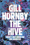The Hive by Gill Hornby - Hardback