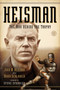 Heisman : The Man Behind the Trophy by John M Heisman - Hardback