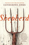 Shepherd by Catherine Jinks - Paperback