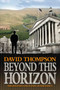 Beyond This Horizon by David Thompson - Paperback