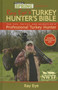 Chasing Spring Presents: Ray Eye's Turkey Hunter's Bible : The Tips, Tactics, and Secrets of a Professional Turkey Hunter by Ray Eye - Hardback