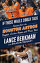 If These Walls Could Talk: Houston Astros : Stories from the Houston Astros Dugout, Locker Room, and Press Box by Lance Berkman - Paperback